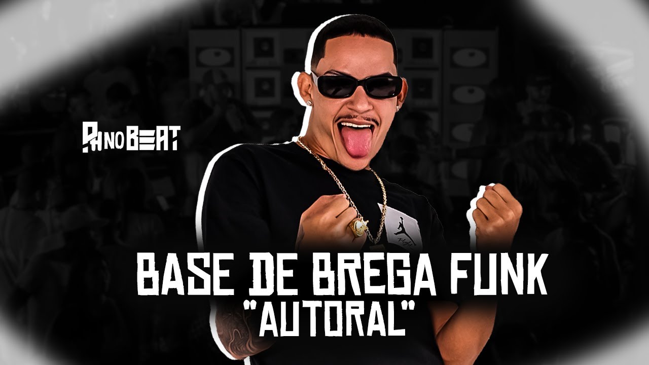 BASE DE BREGA FUNK AUTORAL ESTILO 
