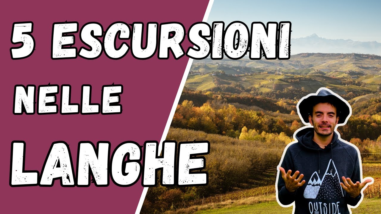 5 Escursioni Imperdibili nelle LANGHE, Trekking in Provincia di Cuneo
