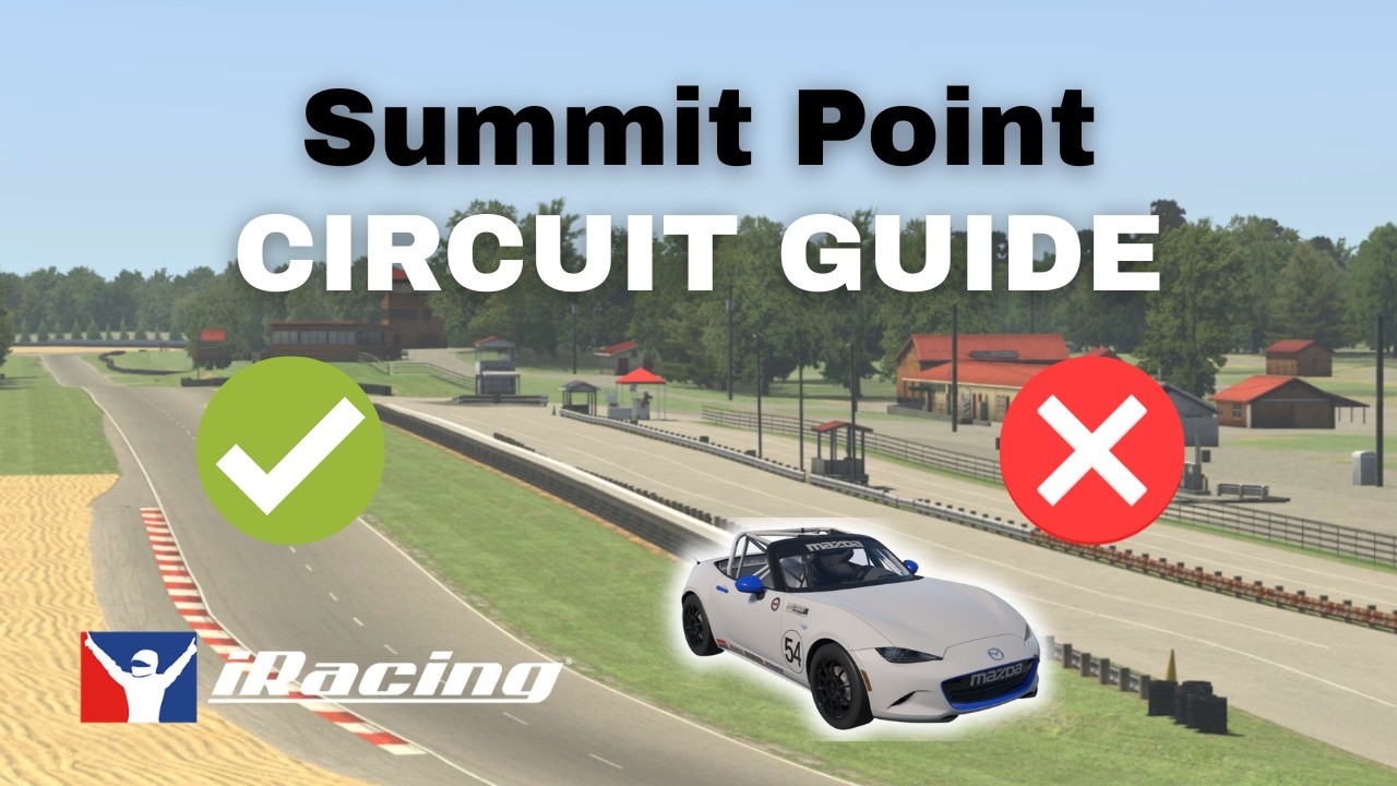 iRacing Circuit Guide: MX5 - Summit Point Raceway