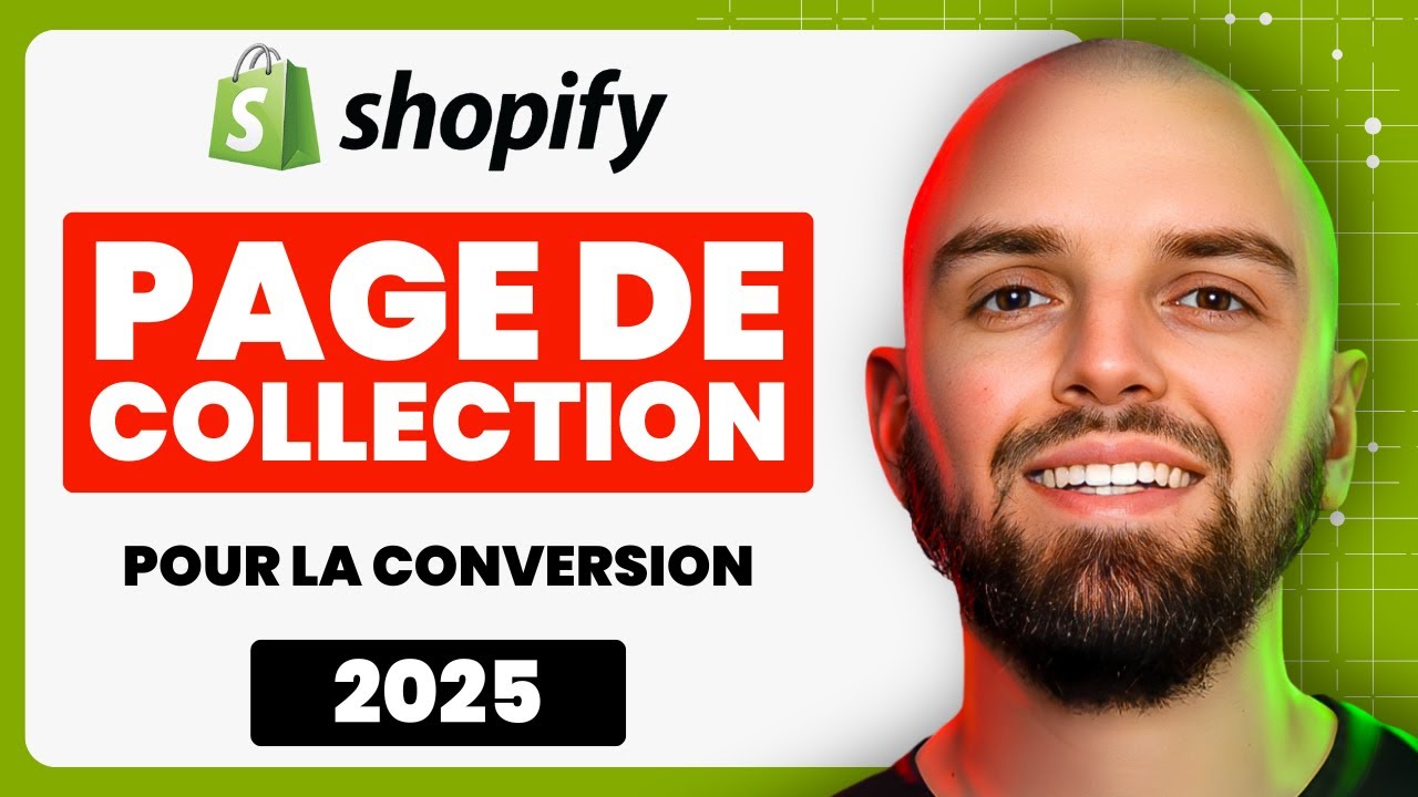 Comment Créer la Page de Collection Shopify Parfaite ? (pour vendre)
