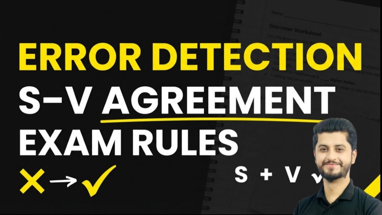 Master Error Detection & Subject-Verb Agreement | Important Rules & Sentences for Exams!