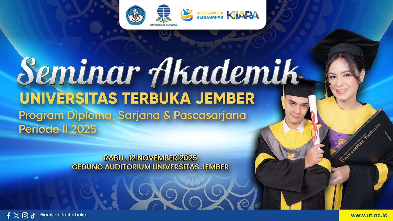 🔴 (LIVE) Seminar Akademik Universitas Terbuka Jember Periode II tahun 2025