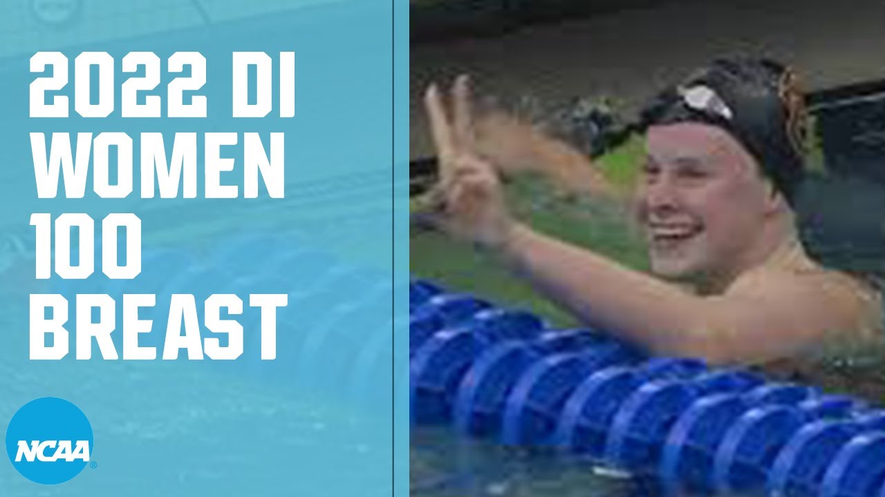 Women's 100 Breaststroke | 2022 NCAA Swimming Championships