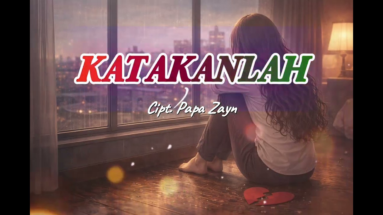 Katakanlah◇Created & Lyrics By: Papa Zayn◇Cover By Suno AI