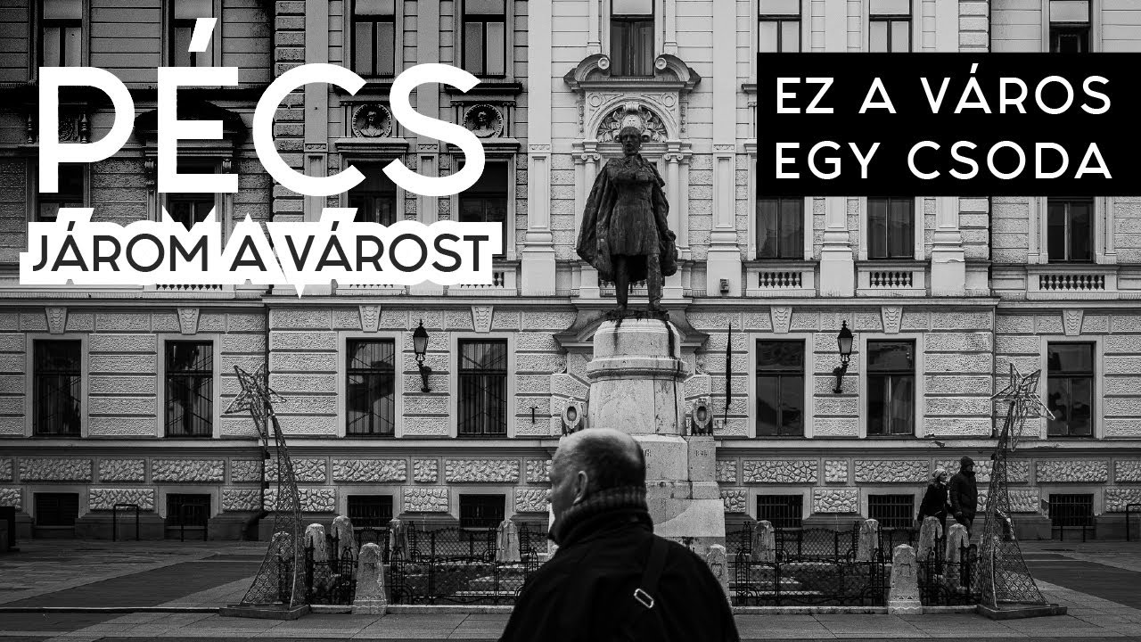 Járom a várost 3. rész - Pécs