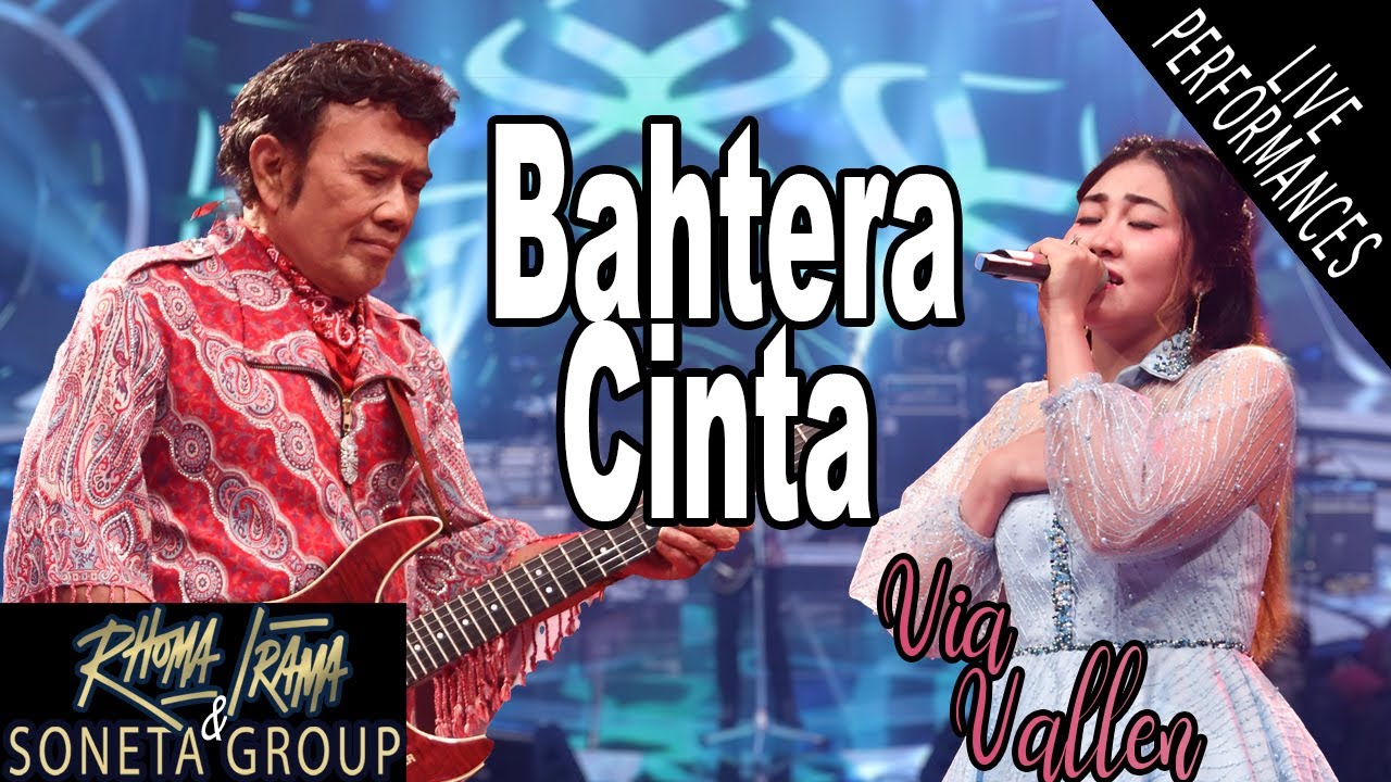RHOMA IRAMA & SONETA FT. VIA VALLEN - BAHTERA CINTA (LIVE)