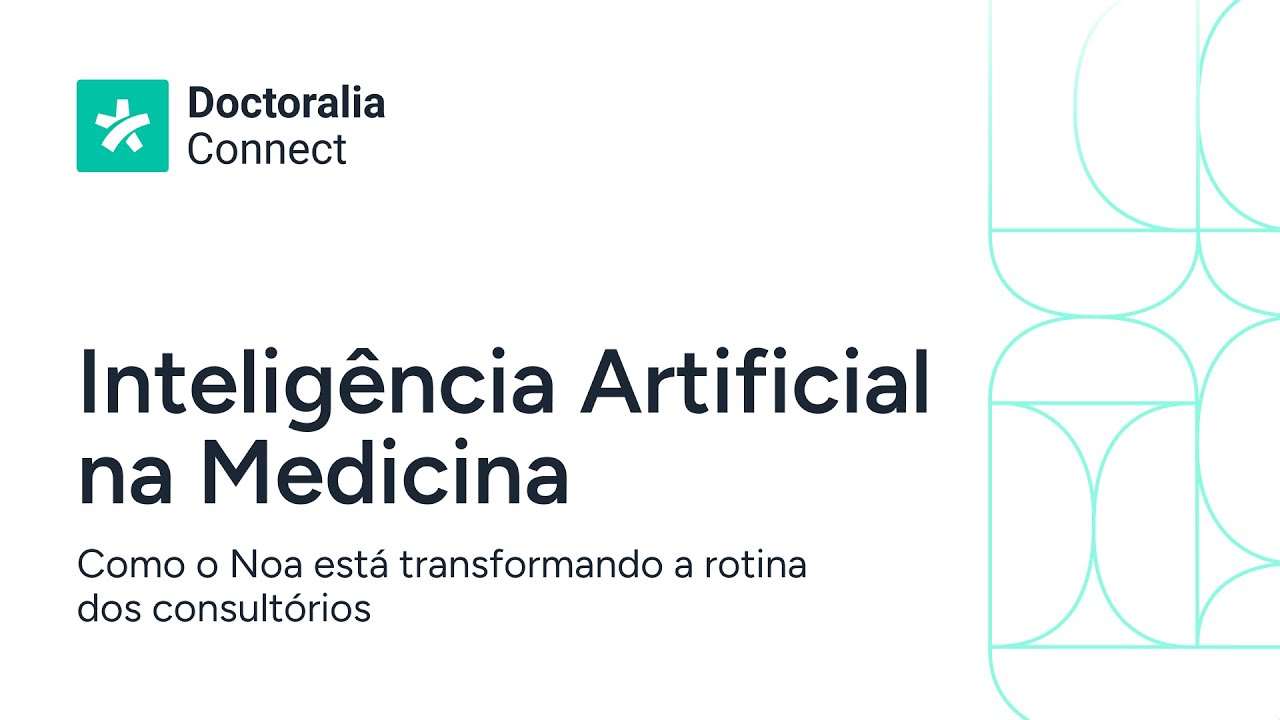 IA na Saúde: Como Médicos Economizam 2h Por Dia com Inteligência Artificial | Doctoralia Connect