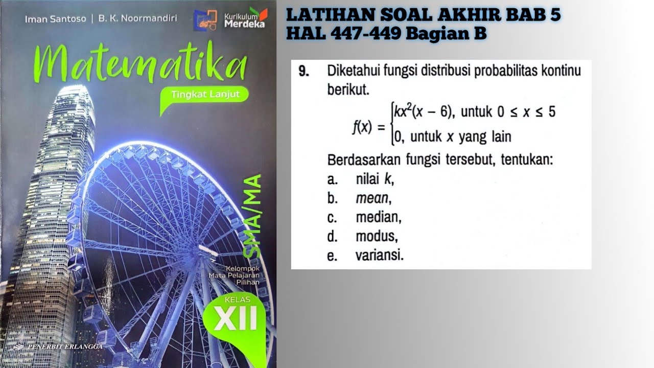 Latihan Soal Akhir Bab 5 hal 443-449 bagian B no 9 Matematika Tingkat Lanjut Kelas 12