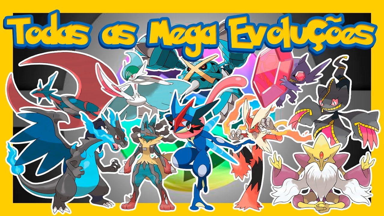 Pokémon XY & Z - TODAS AS MEGA EVOLUÇÕES (1ª á 6ª Geração)