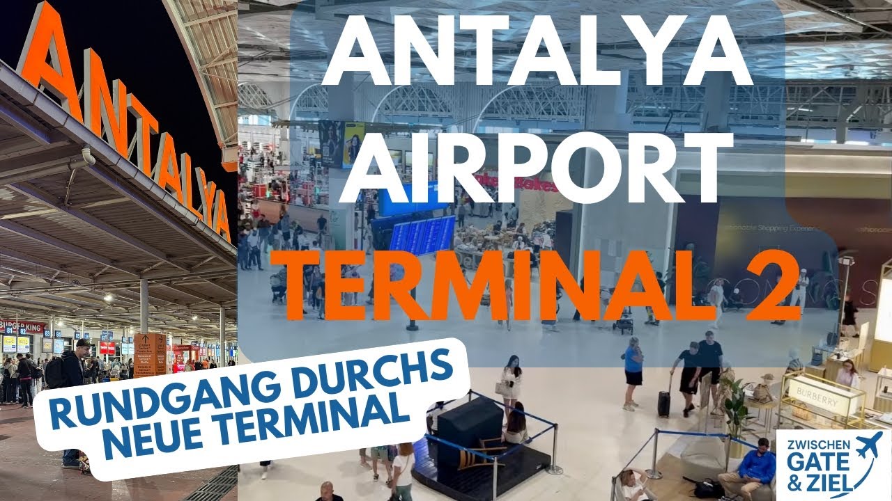 Antalya Airport Terminal 2 | So sieht das modernisierte Terminal wirklich aus