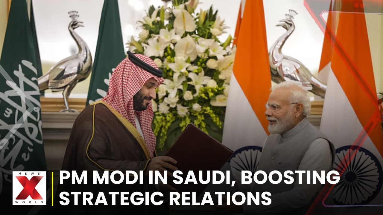 PM Modi In Saudi Arabia : Modi&rsquo;s visit strengthens India-Saudi relations | NewsX World