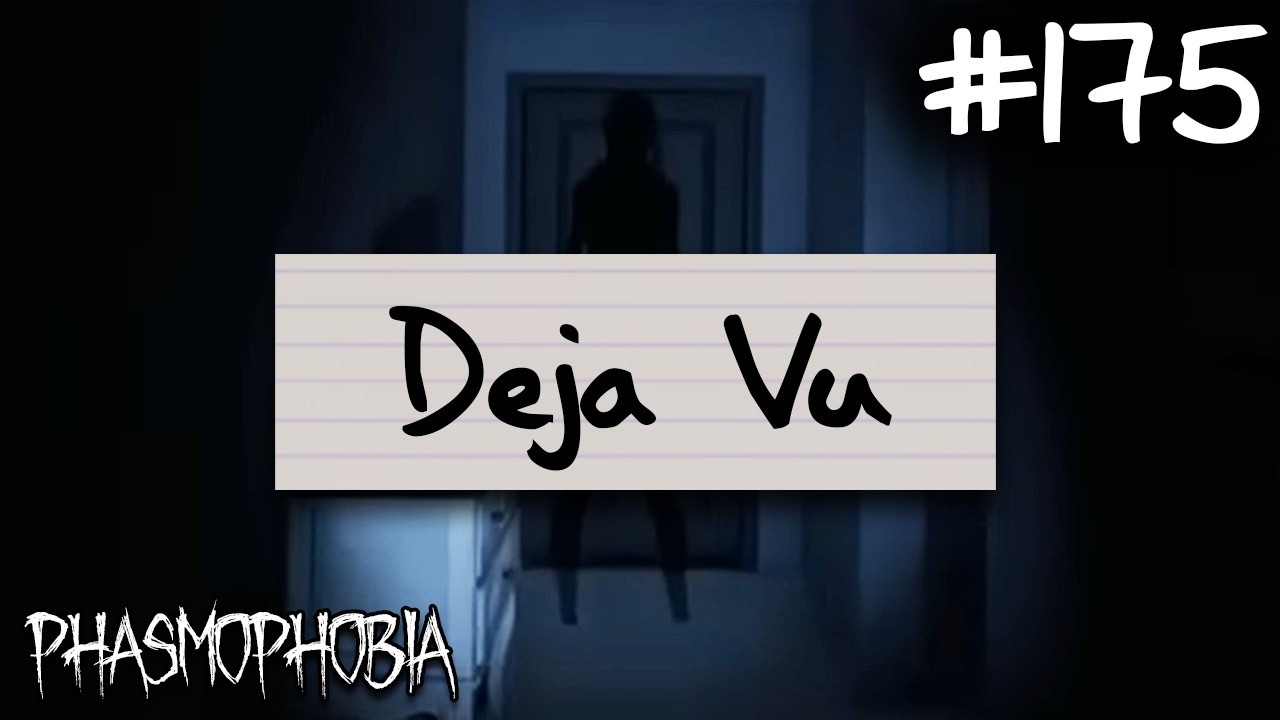 Deja Vu | Phasmophobia Weekly Challenge #175