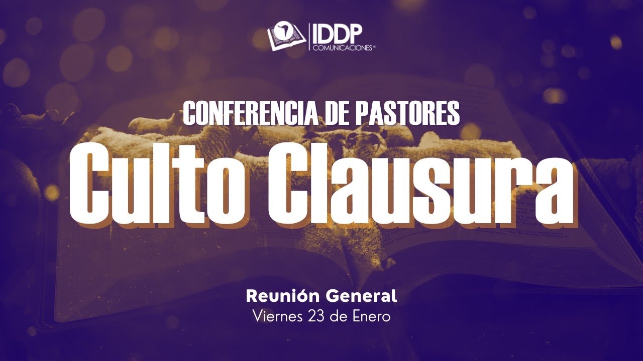 Culto de Clausura | Conferencia De Pastores - Los Ángeles 2026
