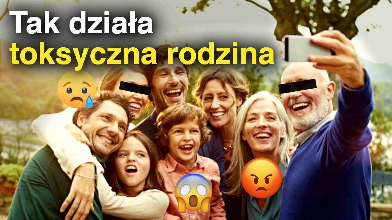 6 POWOD&Oacute;W toksycznych relacji w RODZINIE