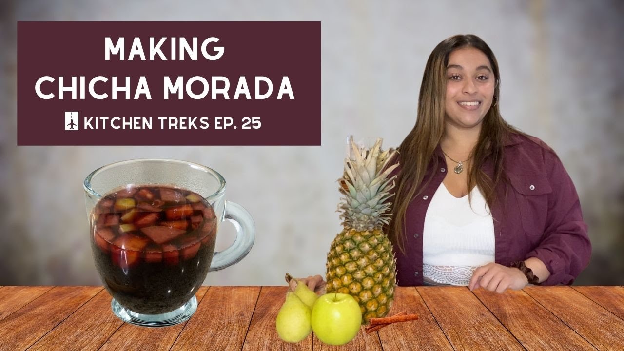 How To Make Chicha Morada At Home | Delicious Peruvian Drink | Kitchen Treks Ep. 25