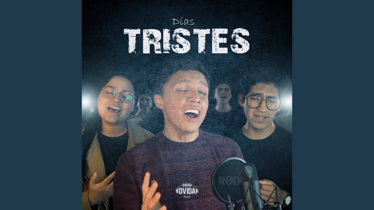 D&iacute;as tristes