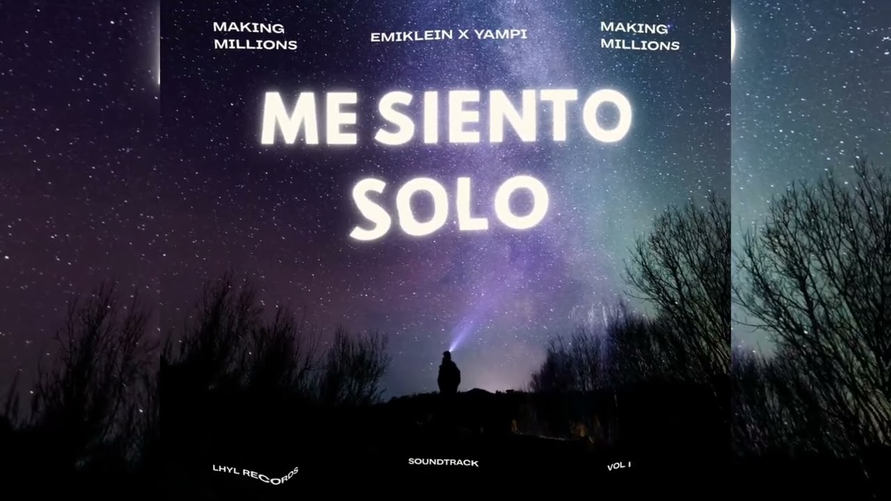 ME SIENTO SOLO - EMIKLEIN X YAMPI