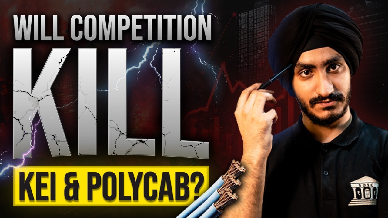 Will Competition kill KEI & Polycab?