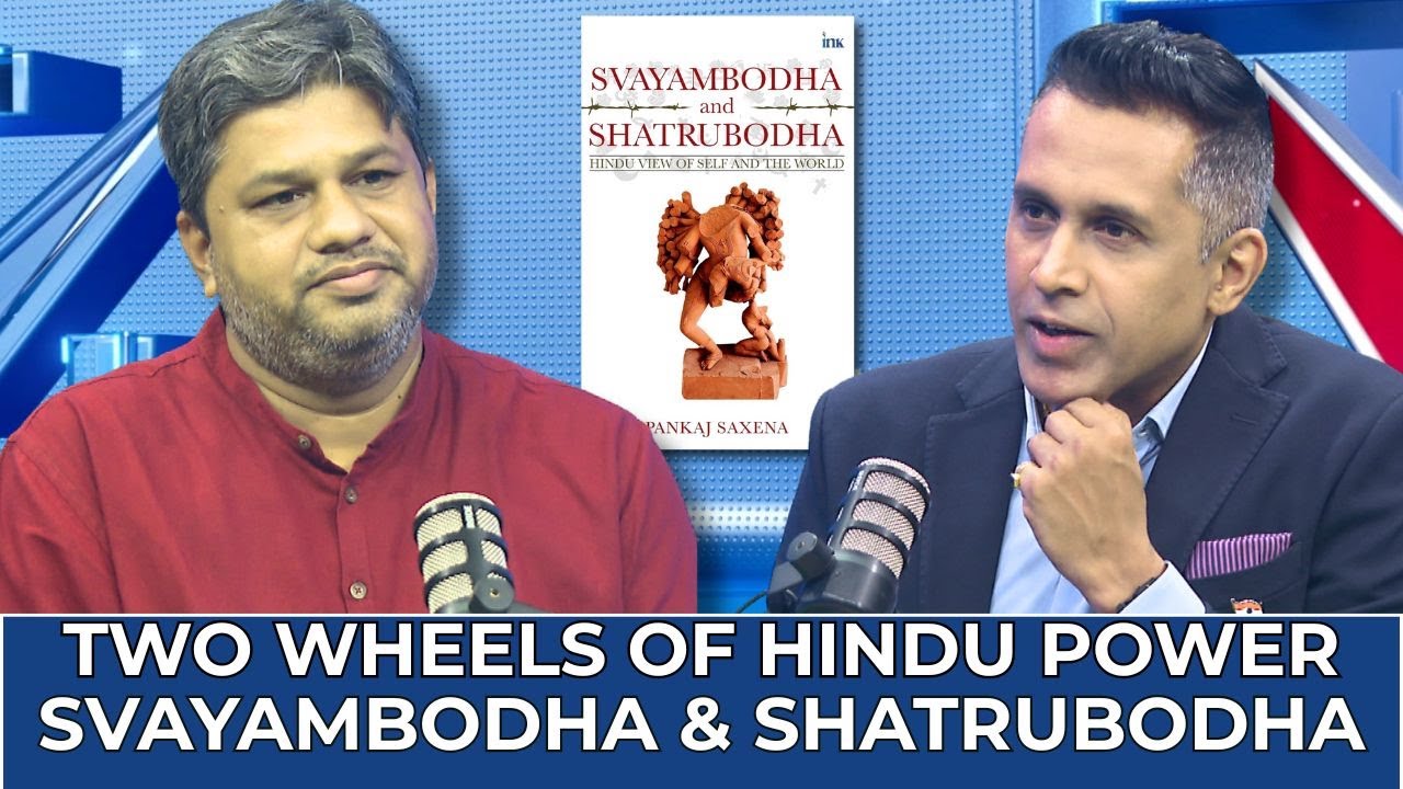 Explained | Svayambodha And Shatrubodha: Two Wheels Of Hindu Civilization | Pankaj Saxena | N18P