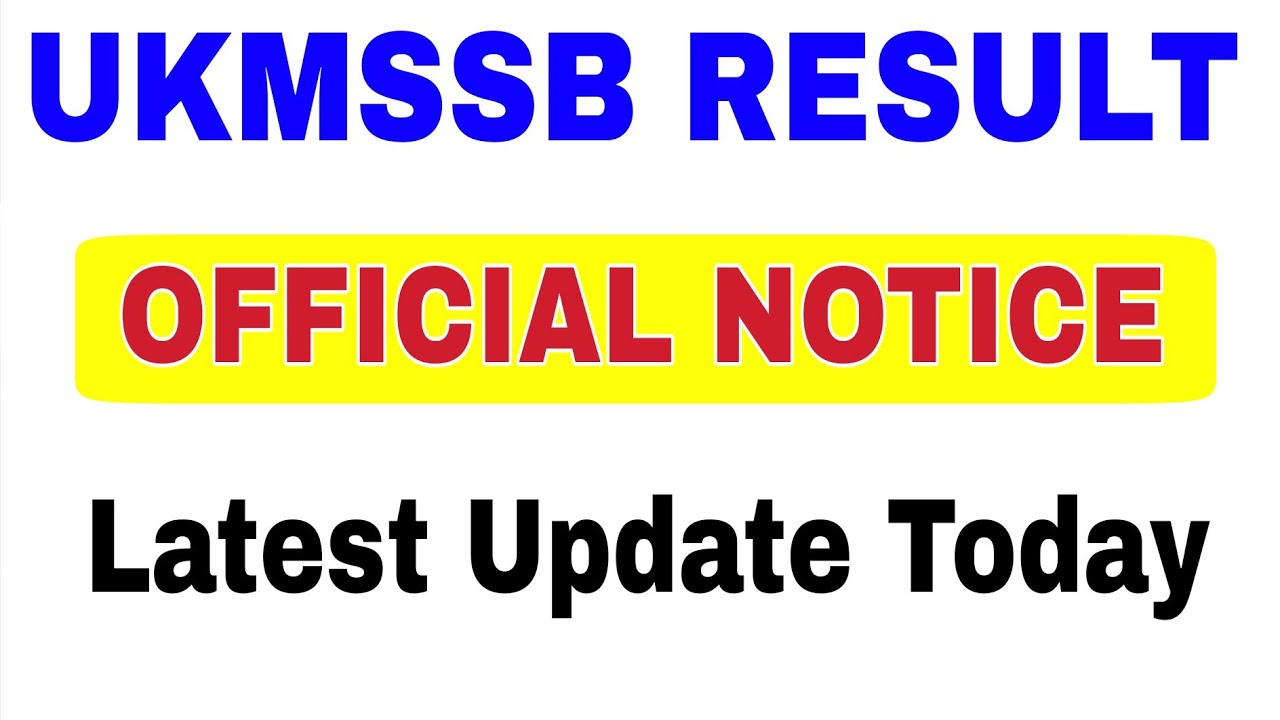 Uttarakhand New Result Update | Uttarakhand Official Result Update | UKSSSC/UKPSC New Update Today