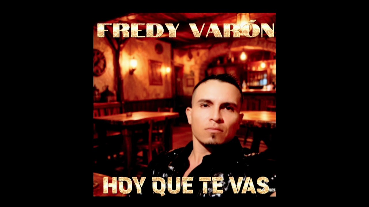 HOY QUE TE VAS 
