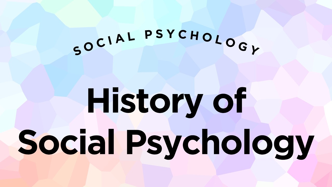 History of Social Psychology - Social Psychology Lecture 1 Part 3