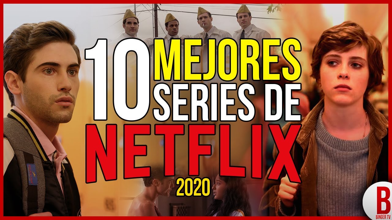 TOP 10 MEJORES SERIES DE NETFLIX 2020 | Las Series m&aacute;s Recomendables