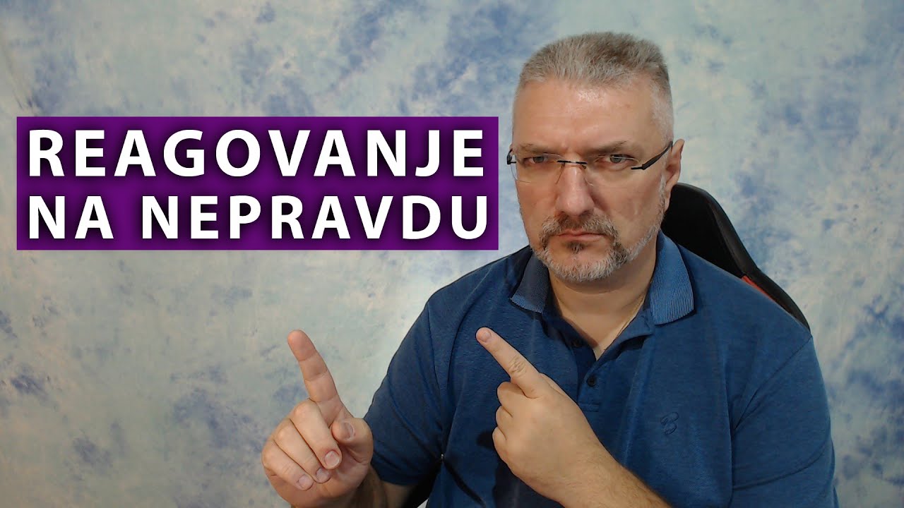 Kako reagovati na nepravdu