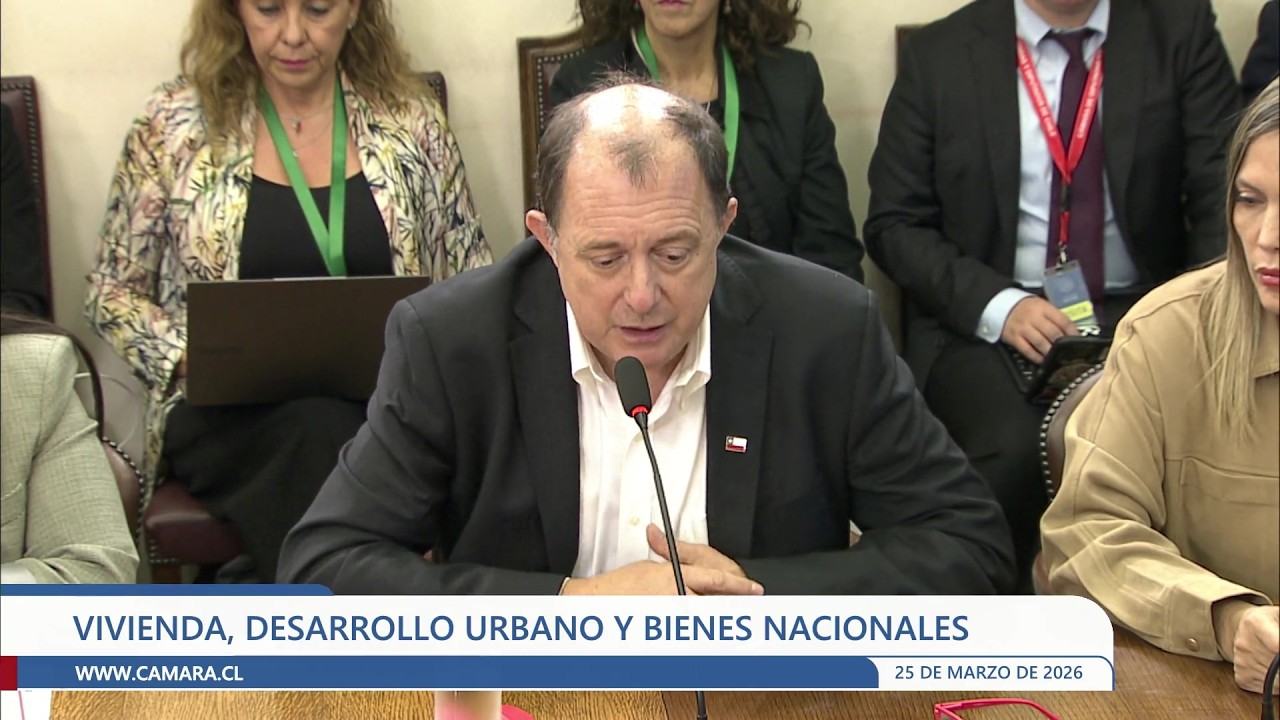 Comisi&oacute;n de Vivienda, Desarrollo Urbano y Bienes Nacionales - Mi&eacute;rcoles 25 marzo 2026