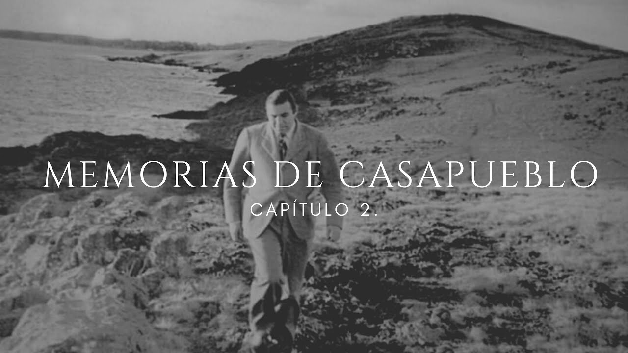 Memorias de Casapueblo - Capítulo 2 - La Hermandad de la Casilla de Lata