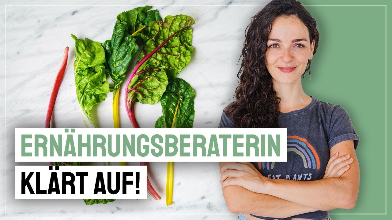 So gef&auml;hrlich ist Oxals&auml;ure wirklich + Tipps gegen Negativ-Effekte [gesunde Ern&auml;hrung]