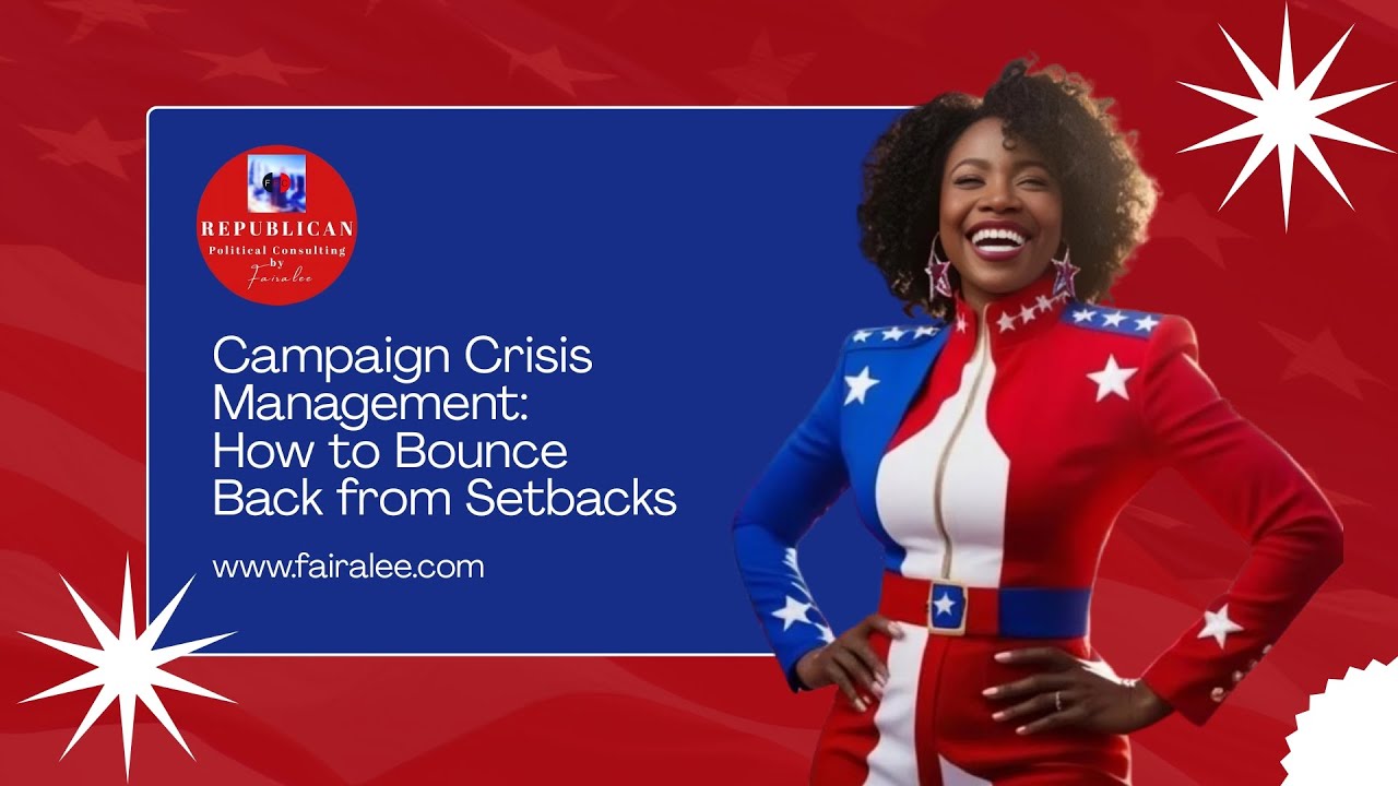 Campaign Crisis Management: How to Bounce Back from Setbacks
