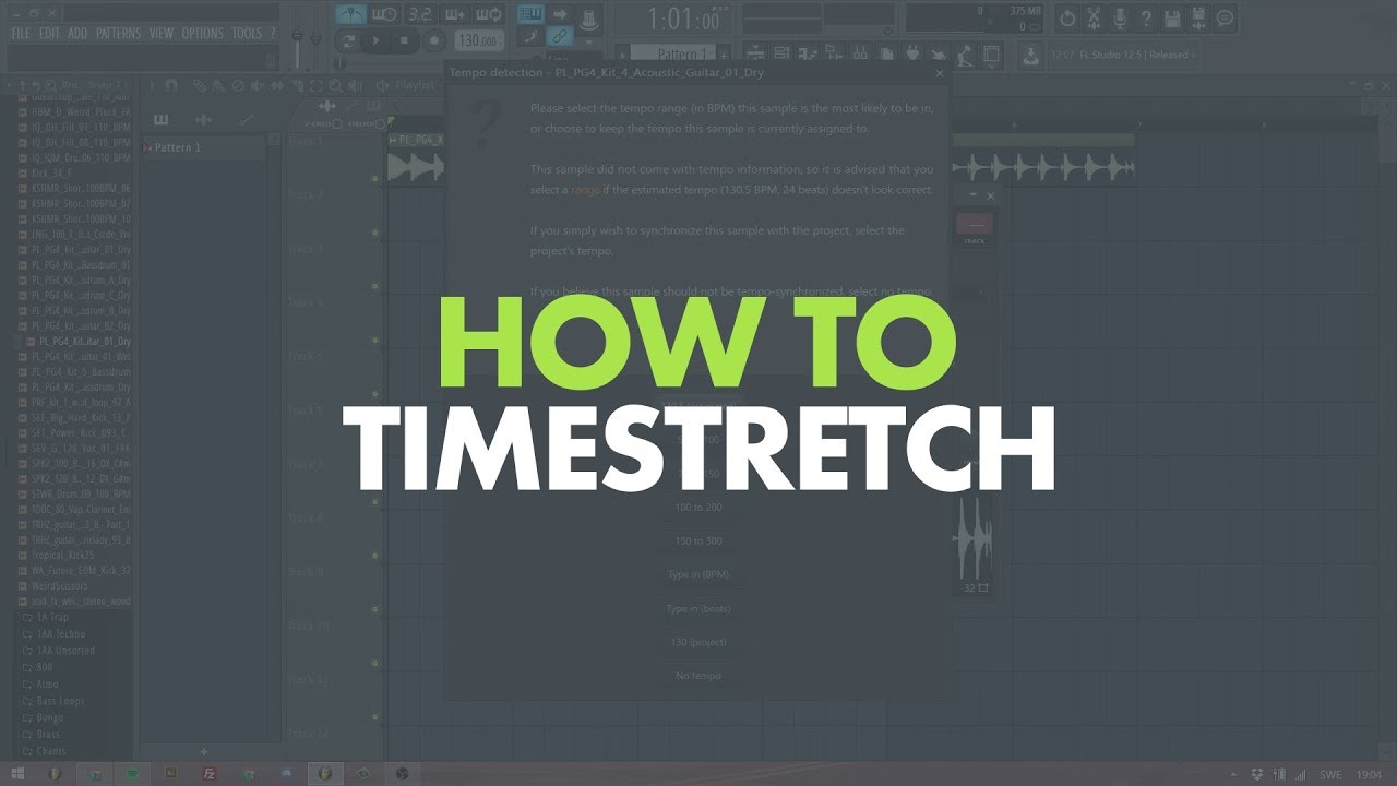 BEST WAYS TO TIMESTRETCH SAMPLES & LOOPS IN FL STUDIO 12
