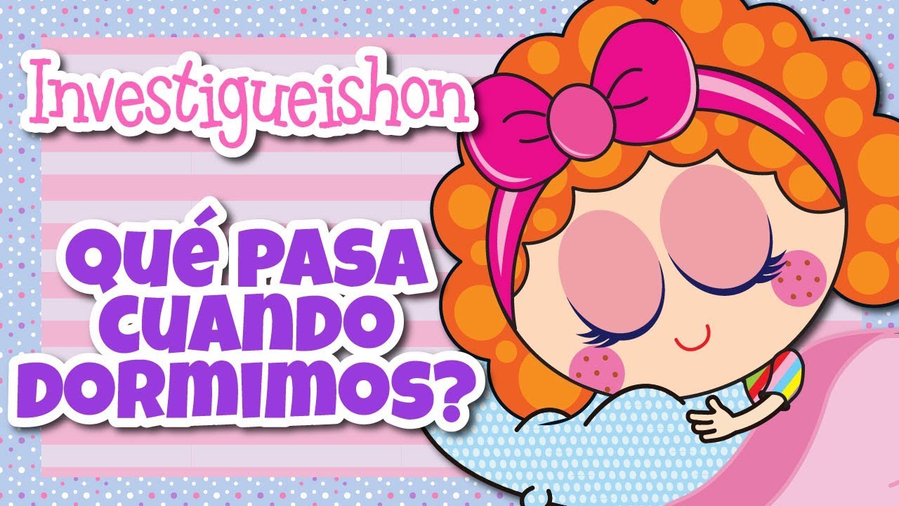 Qué pasa cuando dormimos??? - Investigueishon - Distroller