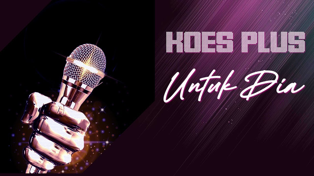 Koes Plus -  Untuk Dia (Karaoke)