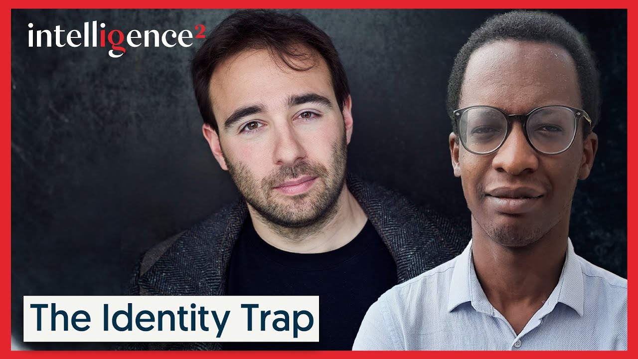 The Identity Trap - Yascha Mounk & Tomiwa Owolade | Intelligence Squared