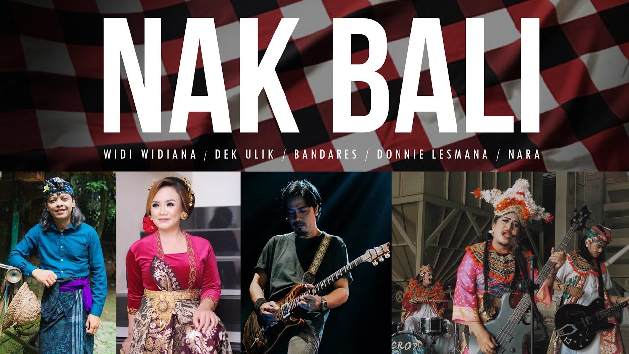 Widi Widiana & friends - Nak Bali