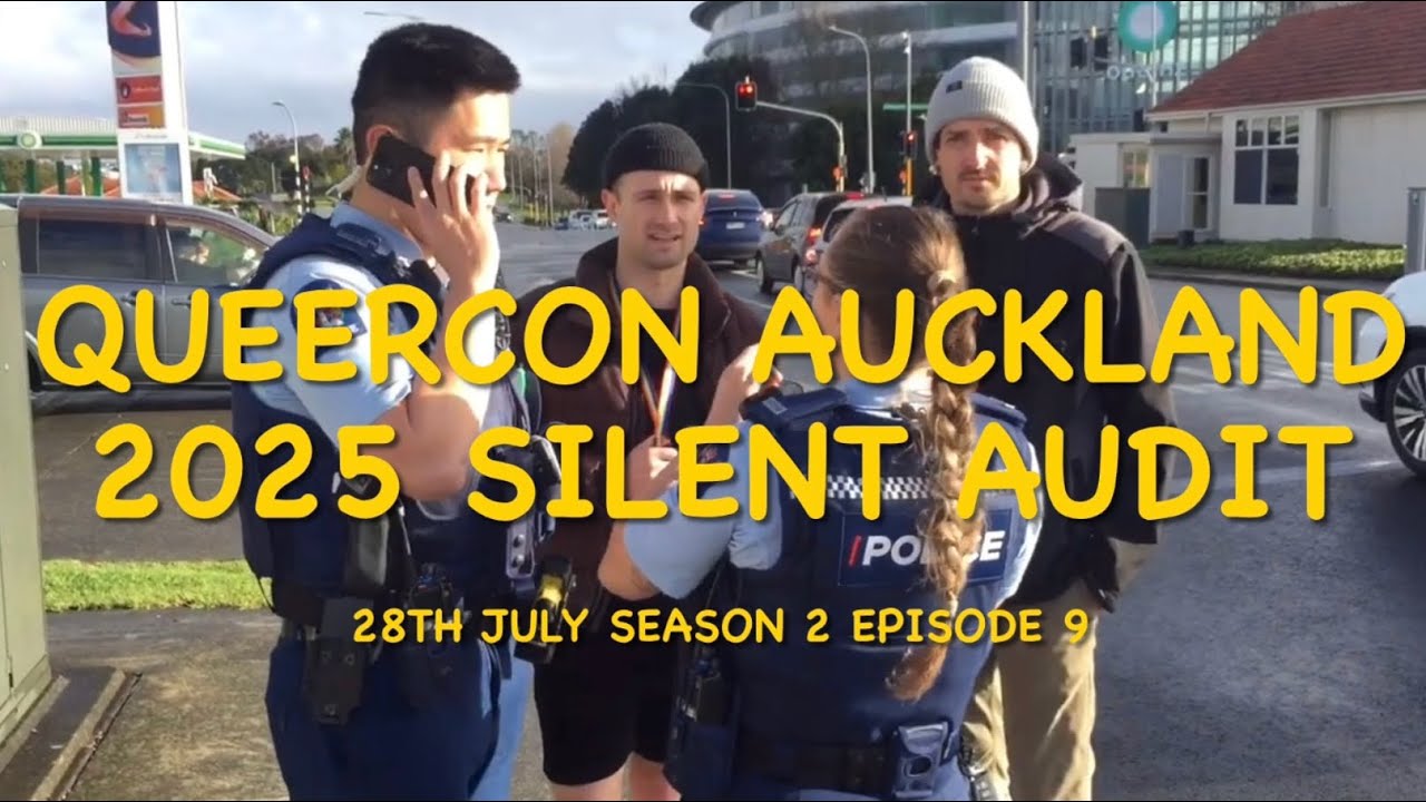 QUEERCON Auckland 2025 June 28th Silent audit #citizenofaucklandsilentaudit nz police New Zealand