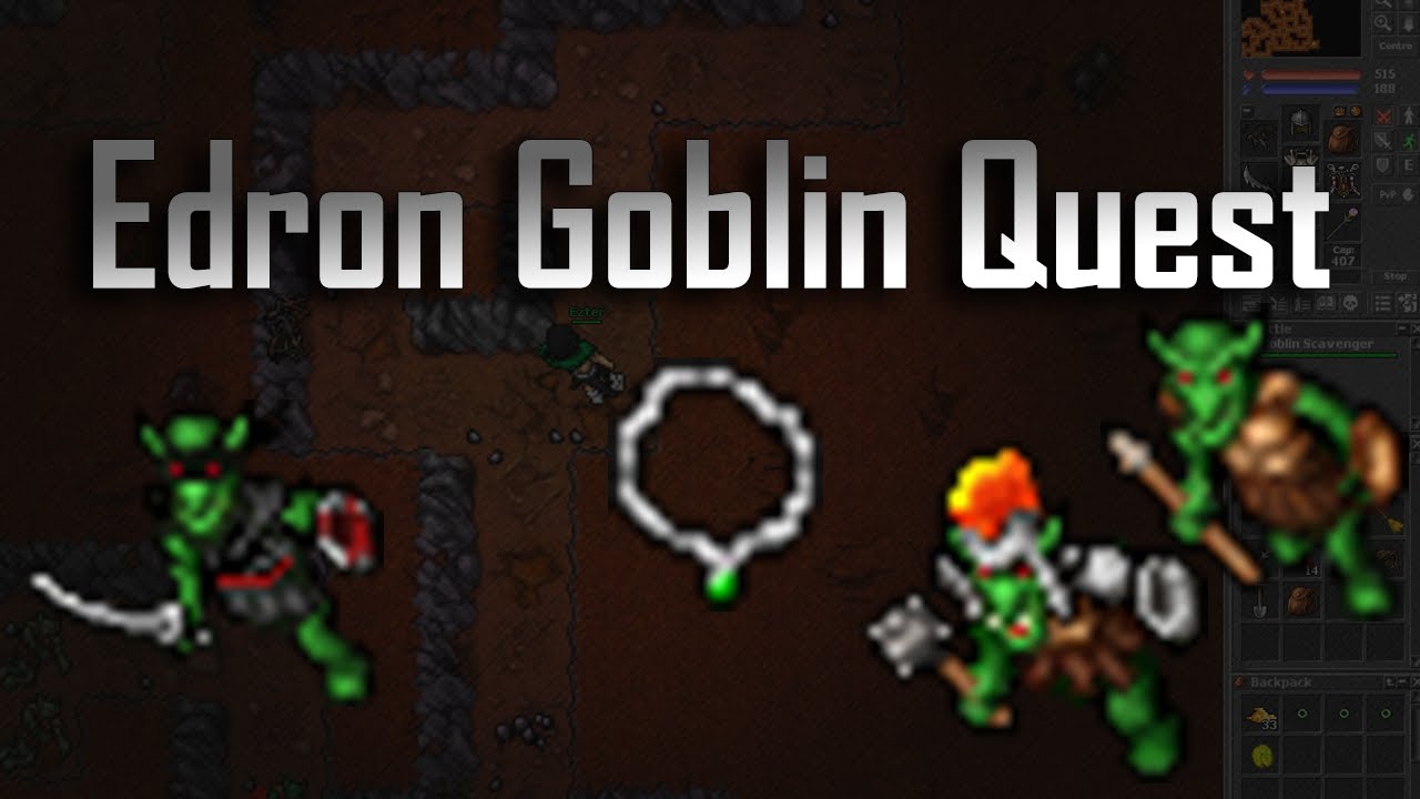 Tibia - Edron Goblin Quest