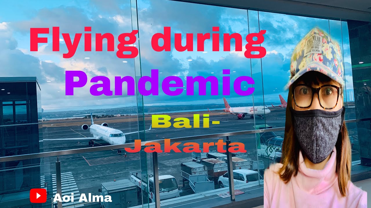 Flying during pandemic Bali-Jakarta#vlogbali #Wisatabali #bali