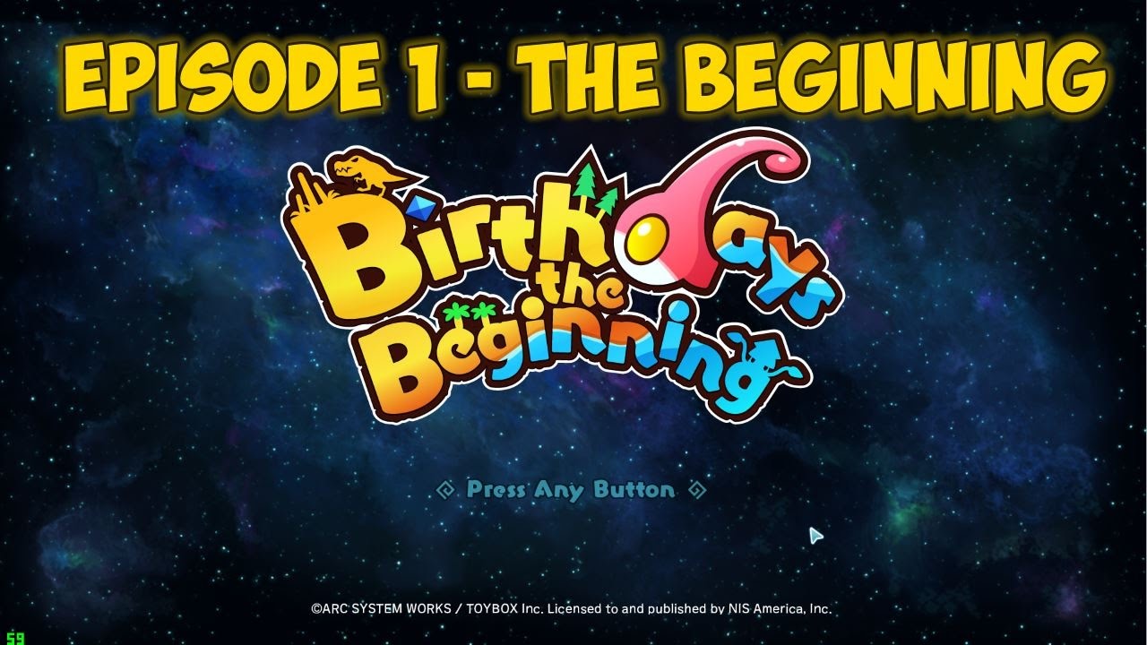 Birthdays the Beginning - Episode 1