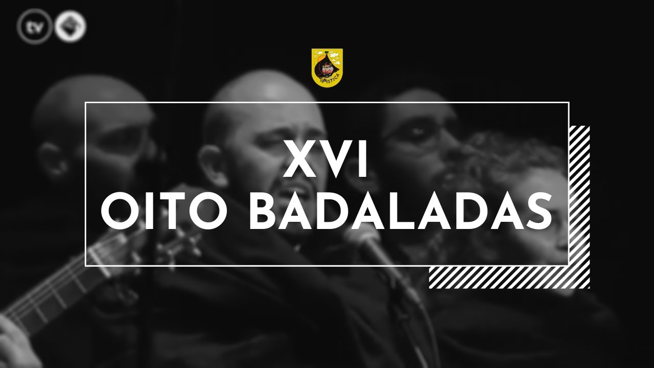 XVI Oito Badaladas - Tunística