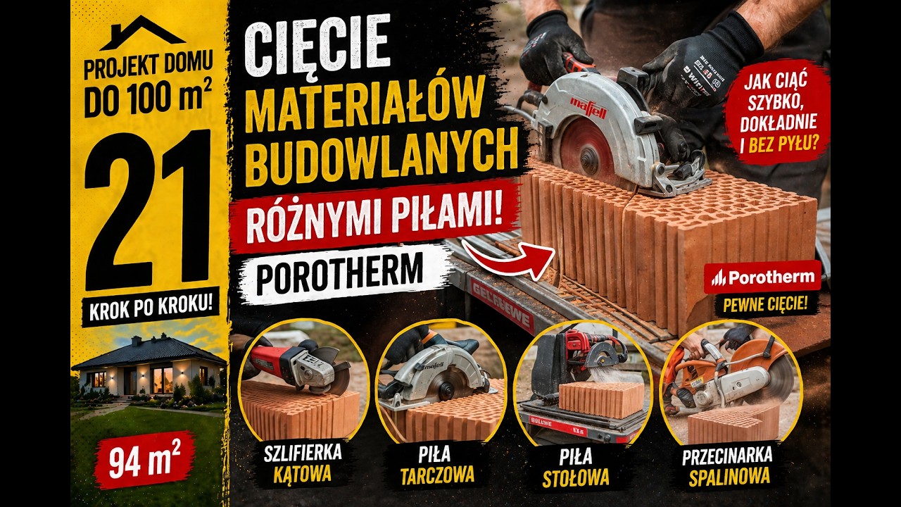 Cięcie materiałów budowlanych różnymi piłami - Porotherm