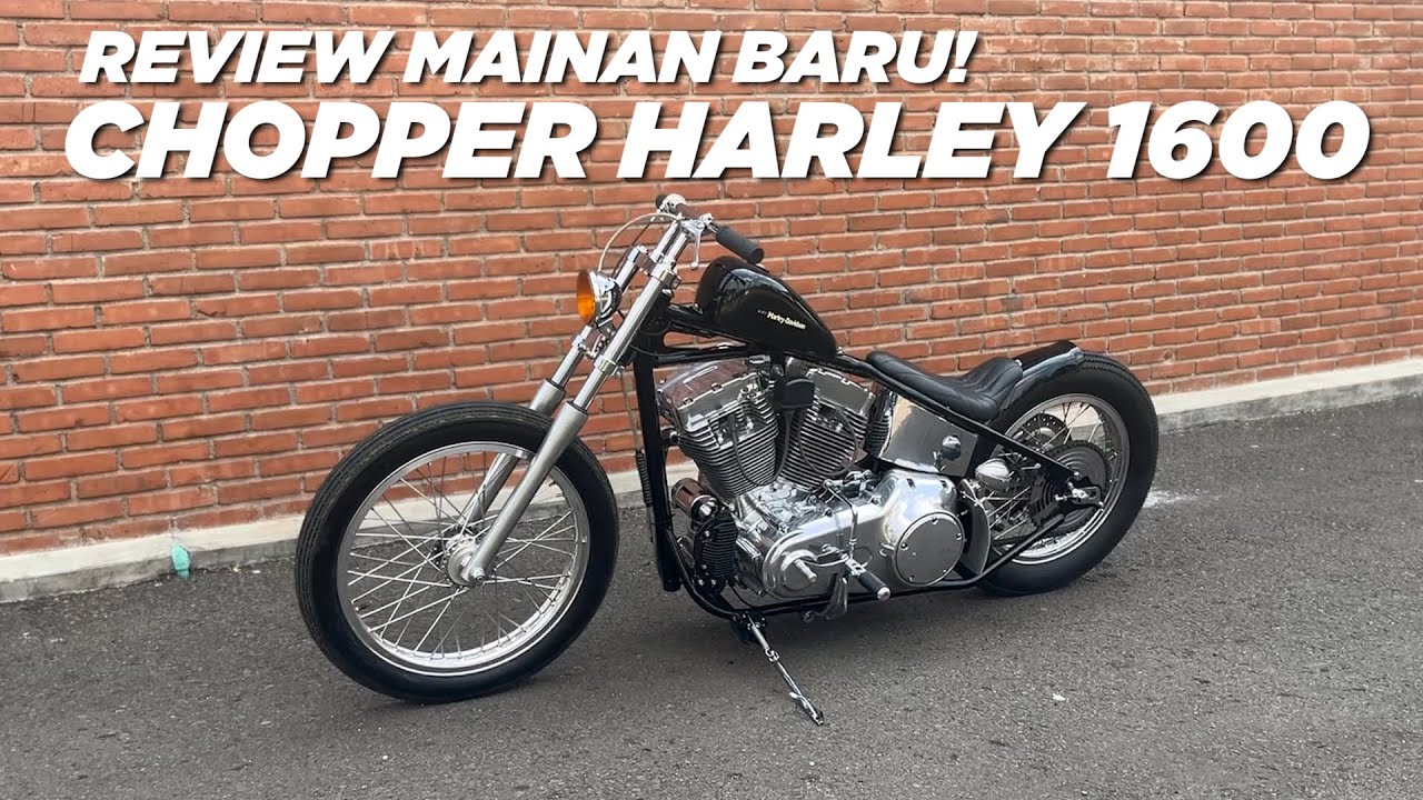 MAINAN BARU! CHOPPER HARLEY DAVIDSON TWINCAM DYNA 1600 - REVIEW