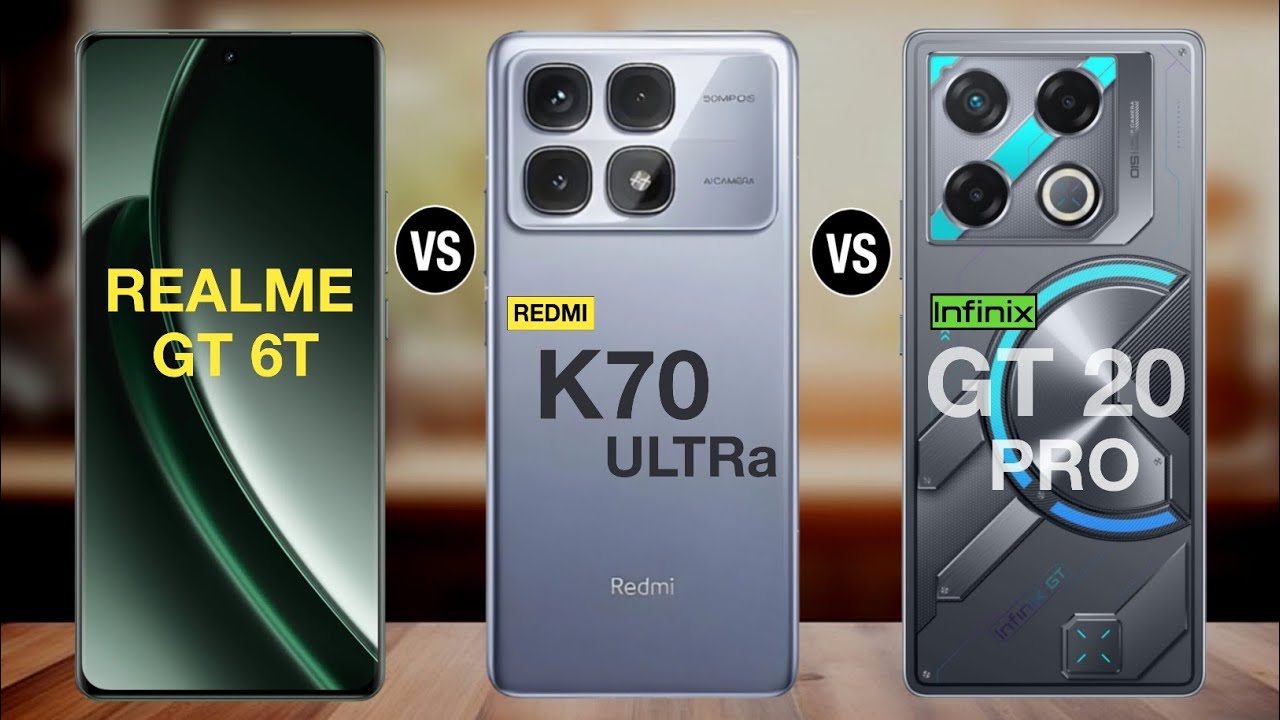 Realme Gt 6t Vs Redmi K70 Ultra Vs infinix Gt 20 Pro