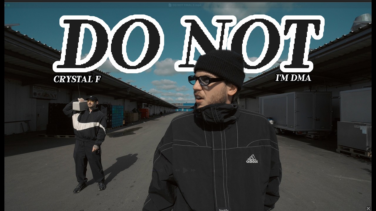 I&rsquo;m DMA, Crystal F - DO NOT🕸️(Official Video)
