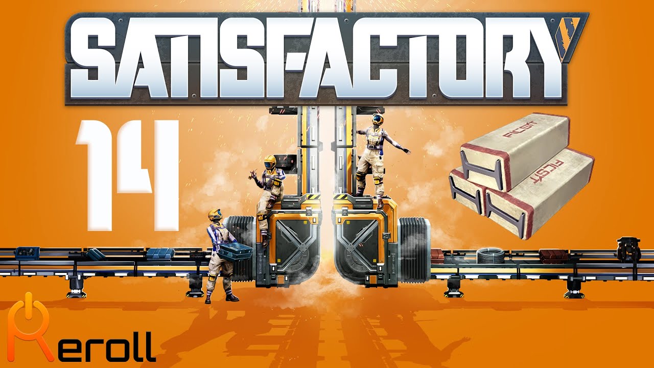 Satisfactory 1.1 EP 14 : Poutre en béton armé, nouvelle usine d'acier et pylône électrique