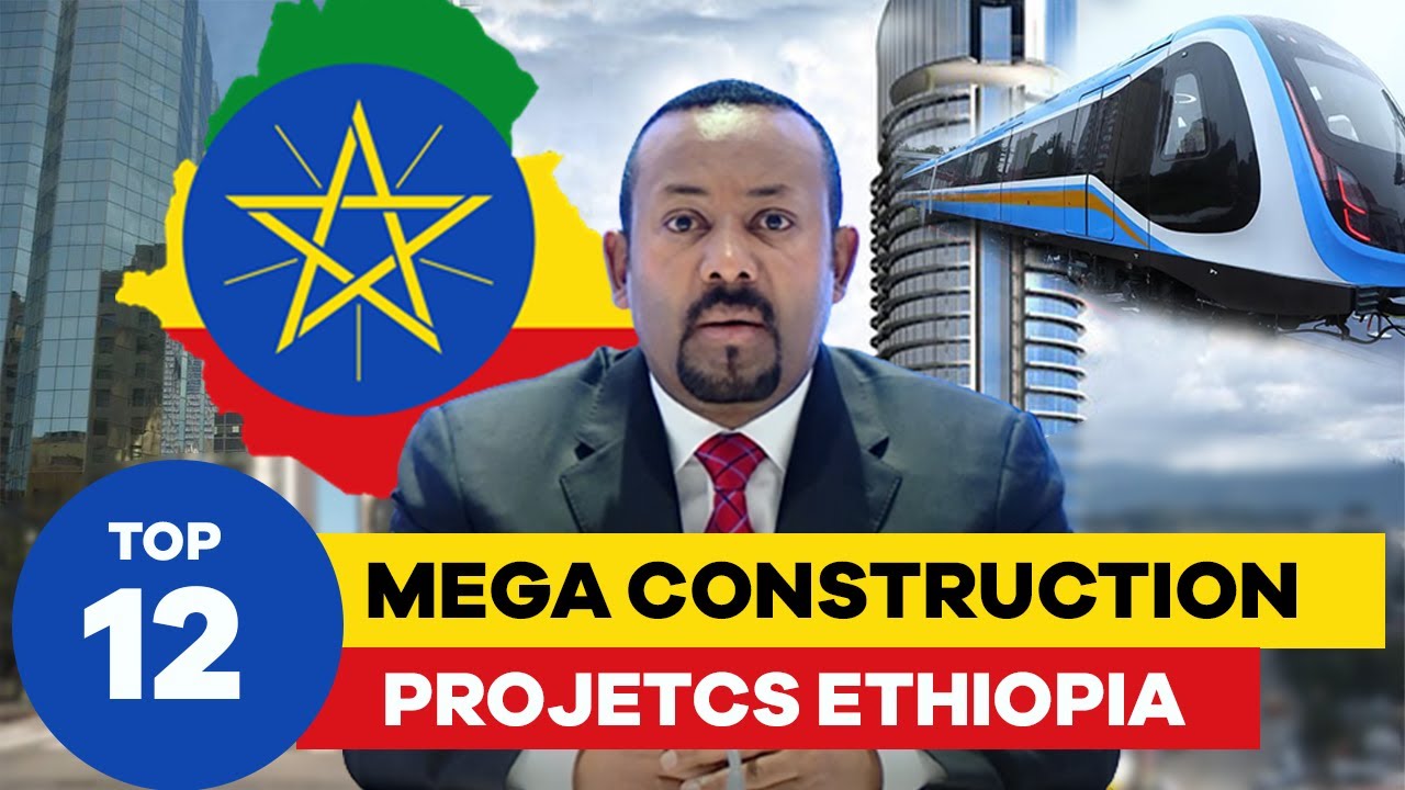 12 Ongoing and Completed Mega Construction Projects in Ethiopia 2023 | Addis Ababa