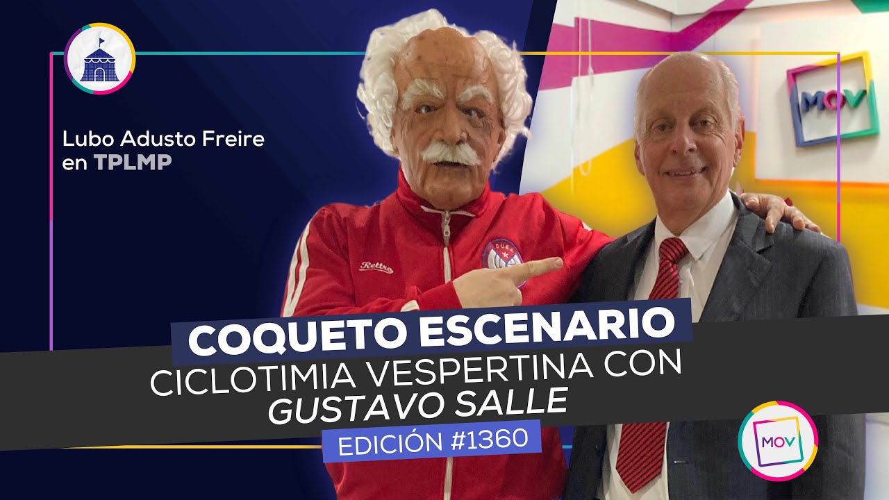 #CoquetoEscenario: con Gustavo Salle | Lubo Adusto Freire en #TodoporLaMismaPlata