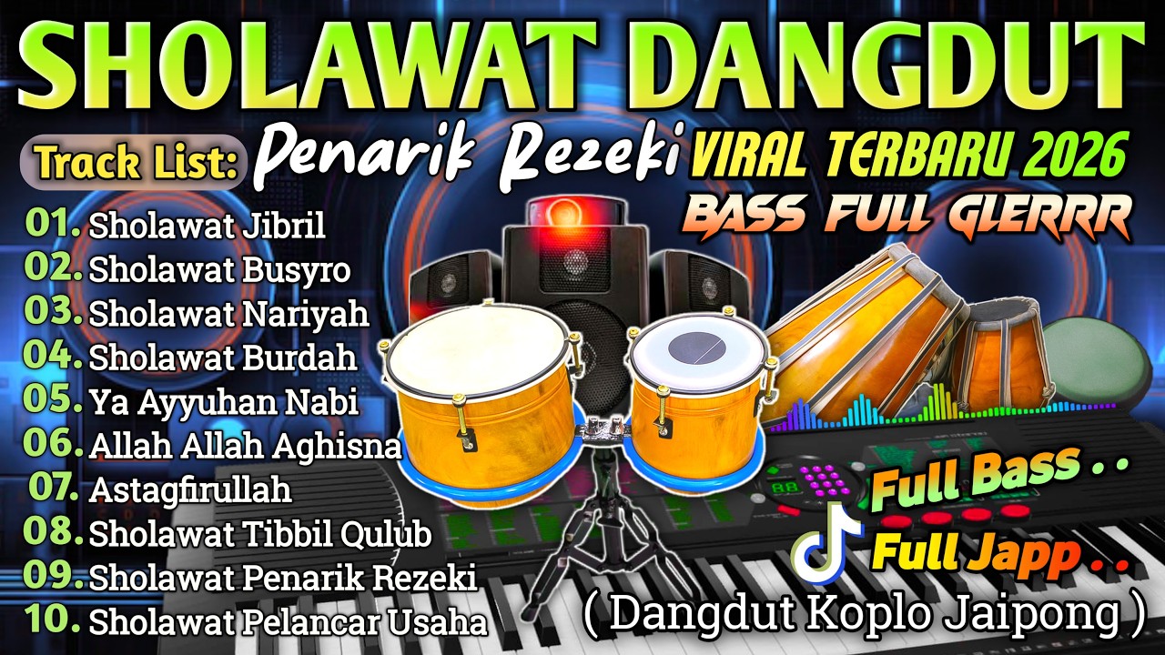 KUMPULAN SHOLAWAT TERBARU 2026, SHOLAWAT JIBRIL PEMBUKA REZEKI PALING DAHSYAT, Sholawat Jibril Merdu